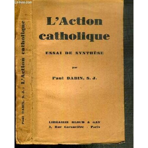L'action Catholique - Essai De Synthese - 9ème Edition
