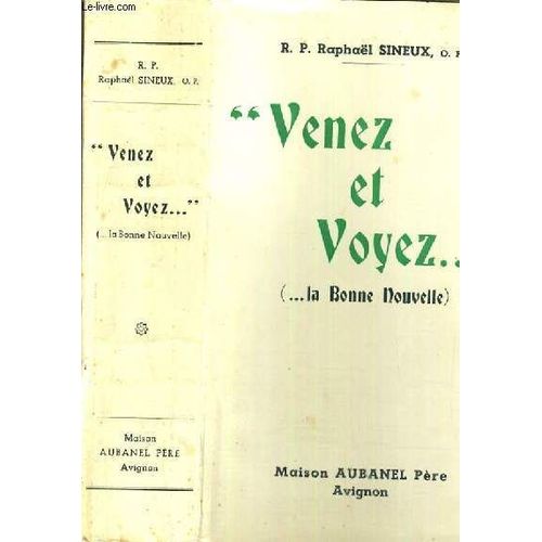Venez Et Voyez...( La Bonne Nouvelle )