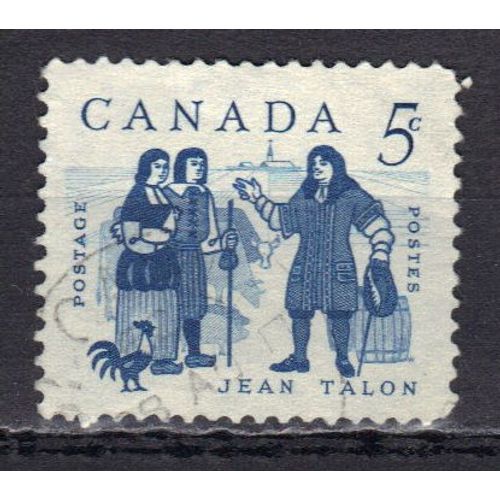 Canada 1962 : Jean Talon, Intendant De La Nouvelle France (1665) - Timbre 5 C. Bleu Oblitéré