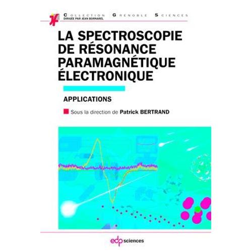 La Spectroscopie De Résonance Paramagnétique Électronique - Applications