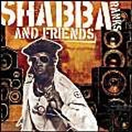 Shabba Ranks And Friends