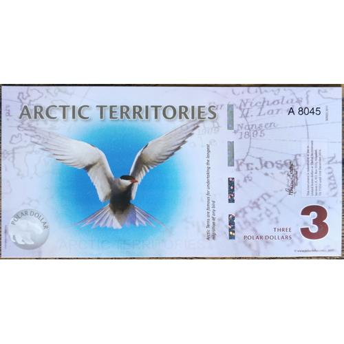 Billet 3 Polar Dollars - Sterne Arctique - 2011 - Arctic Territories - Arctique
