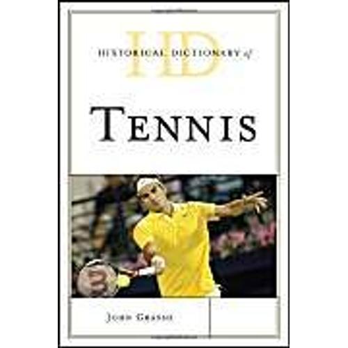 Historical Dictionary Of Tennis