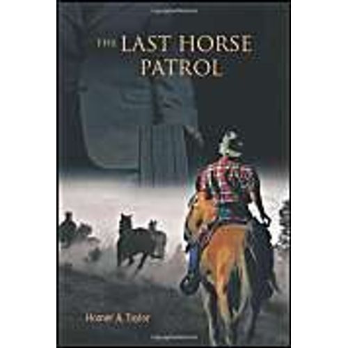 The Last Horse Patrol