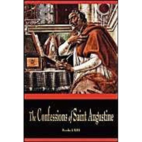 The Confessions Of St. Augustine