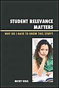 Student Relevance Matters