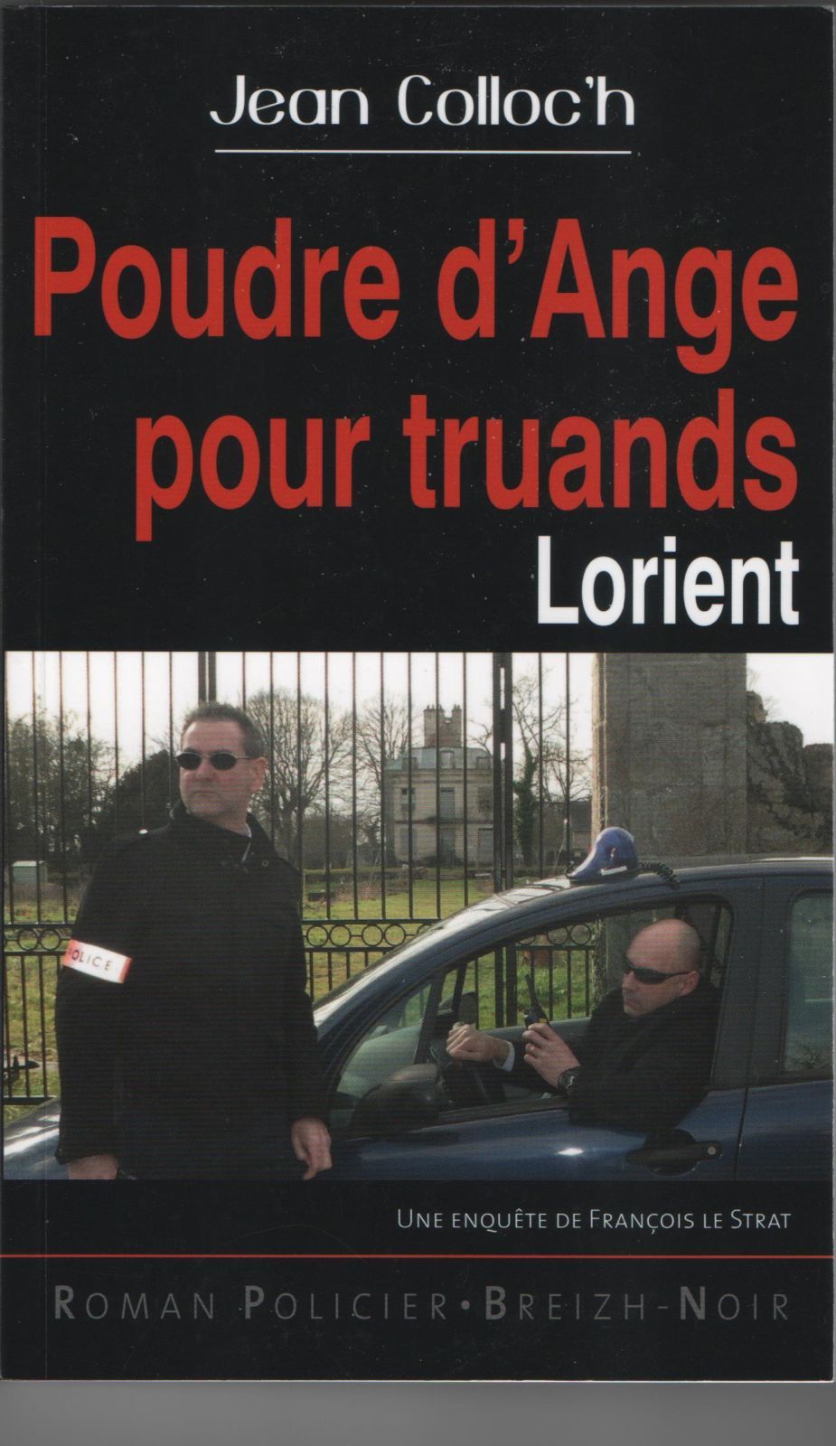 Poudre d'anges pour truands Lorient