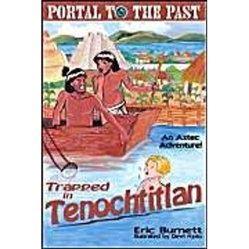 Trapped In Tenochtitlan