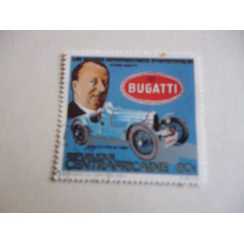 Timbre "Centrafrique:Les Grands Constructeurs Automobiles:Ettore Bugatti".
