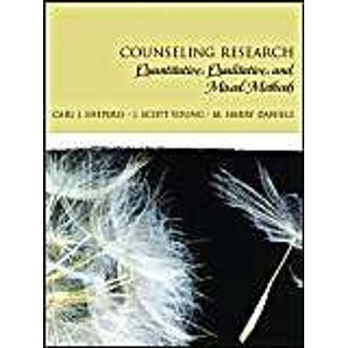 Counseling Research: Quantitative, Qualitative, And Mixed Methods