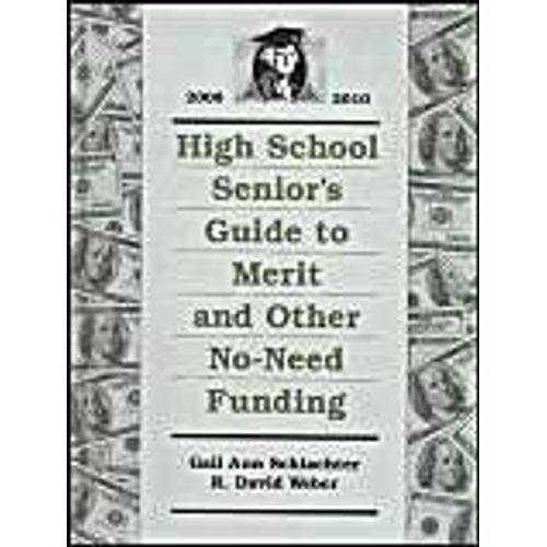 High School Senior's Guide To Merit And Other No-Need Funding