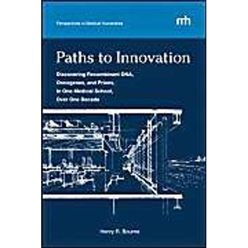 Paths To Innovation: Discovering Recombinant Dna, Oncogenes, And Prions, In One Medical School, Over One Decade