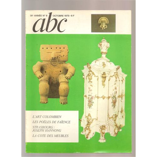 Abc Décor  N° 8 : L'art Colombien; Les Poëles De Faïence; Strasbourg: Joseph Hannong