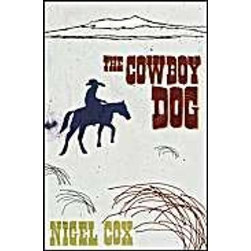 The Cowboy Dog