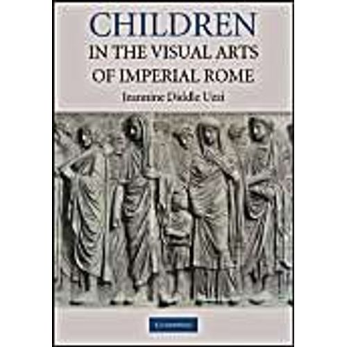 Children In The Visual Arts Of Imperial Rome