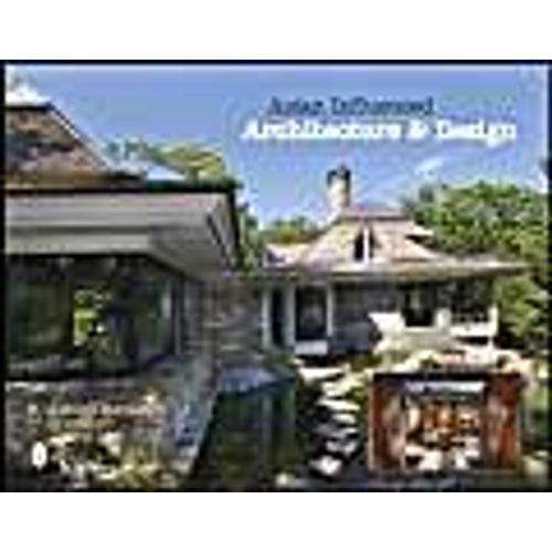 Asian Influenced Architecture & Design