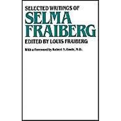 Selected Writings Of Selma Fraiberg