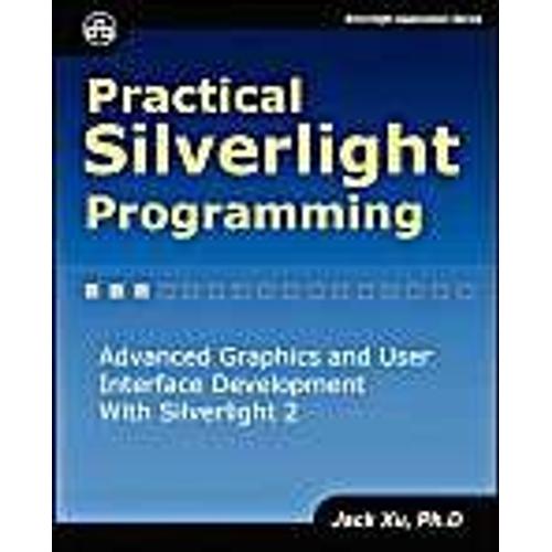 Practical Silverlight Programming