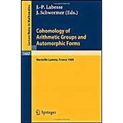 Cohomology Of Arithmetic Groups And Automorphic Forms