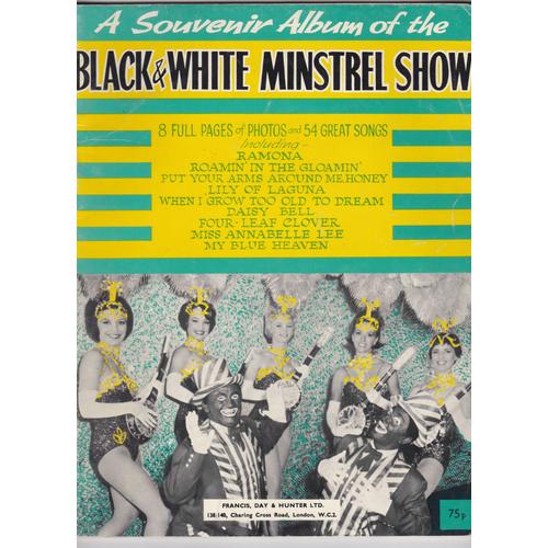 Partition Song Book A Souvenir Album Of The  Black And White Minstrel Show Avec Photos Du Spectacle