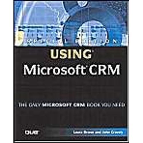 Special Edition Using Microsoft Crm