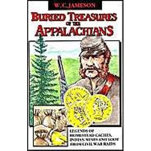 Buried Treasures Of The Appalachians