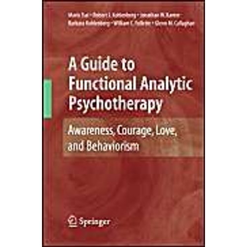 A Guide To Functional Analytic Psychotherapy