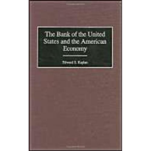 The Bank Of The United States And The American Economy
