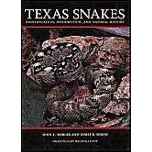 Texas Snakes: Identification, Distribution, And Natural History