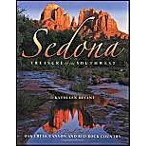 Sedona : Treasure Of The Southwest