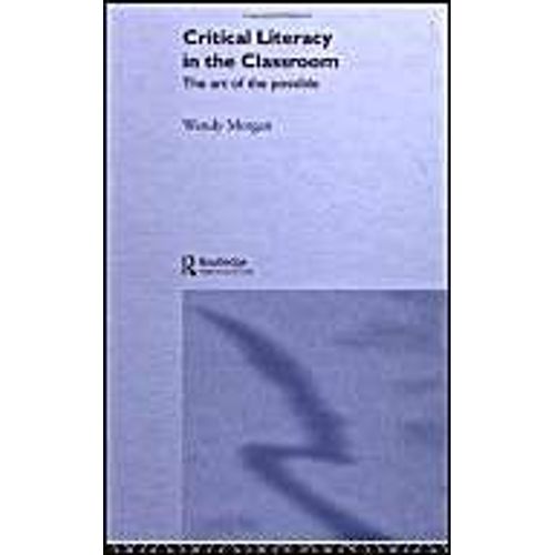 Critical Literacy In The Classroom