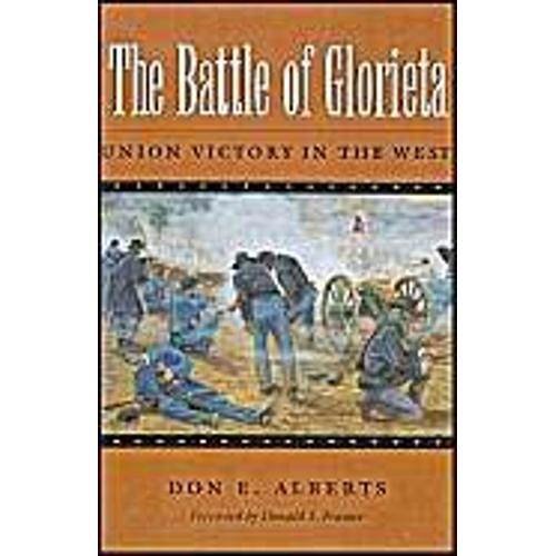 The Battle Of Glorieta