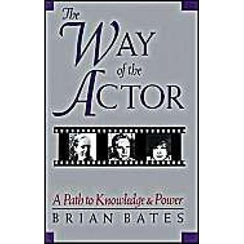 The Way Of The Actor