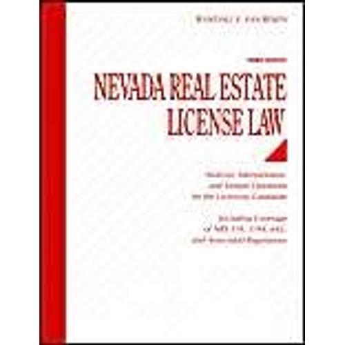 Nevada Real Estate License Law: Analysis, Interpretation, And Sample Questions For The Licensing Candidate