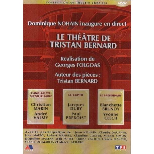 Le Théâtre De Tristan Bernard