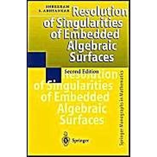 Resolution Of Singularities Of Embedded Algebraic Surfaces