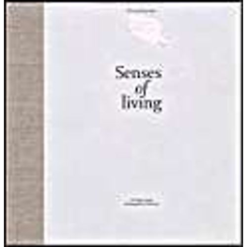 Senses Of Living