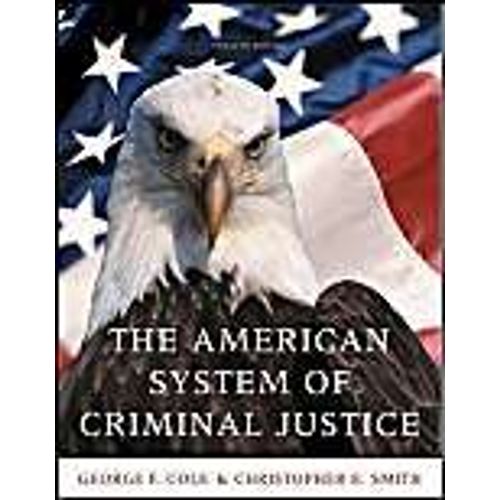 The American System Of Criminal Justice