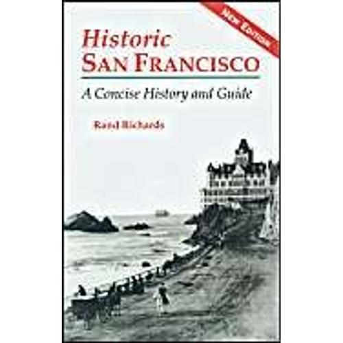 Richards, R: Historic San Francisco 2/E