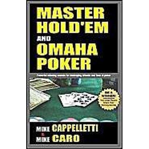 Mastering Hold'em And Omaha Poker