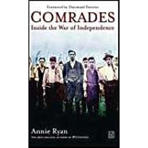 Comrades: Inside The War Of Independence