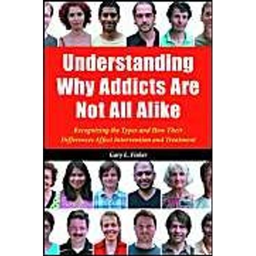 Understanding Why Addicts Are Not All Alike