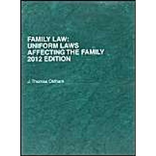 Oldham's Family Law: Uniform Laws Affecting The Family 2012