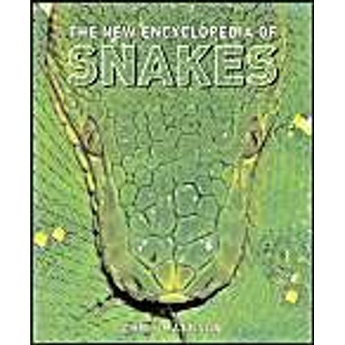 The New Encyclopedia Of Snakes
