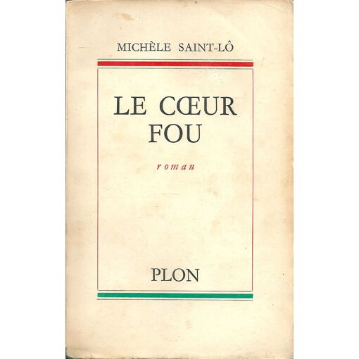 Le Coeur Fou