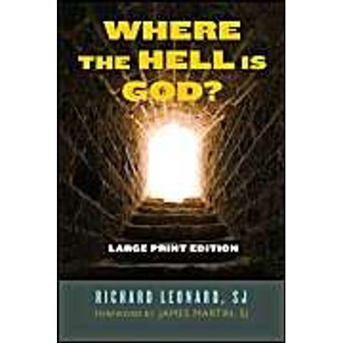 Where The Hell Is God? Large Print Edition