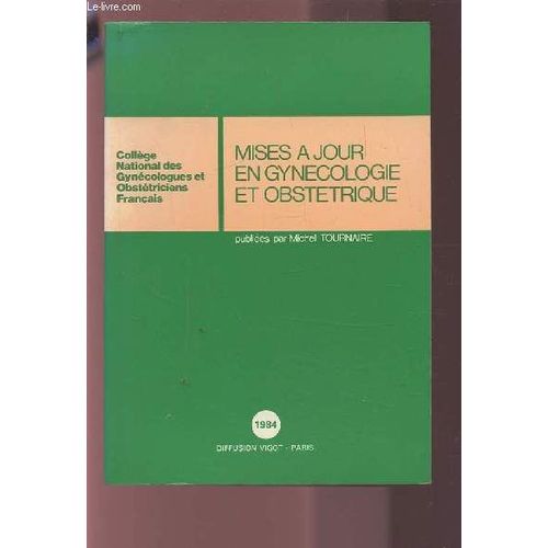 Mises A Jour En Gynecologie Et Obstetrique - College National Des Gynecologues Et Obstetriciens Francais - 1984 Vol. Viii.
