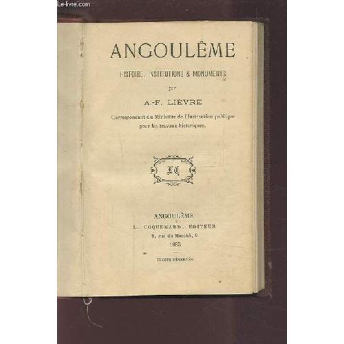 Angouleme - Histoire, Institutions & Monuments.