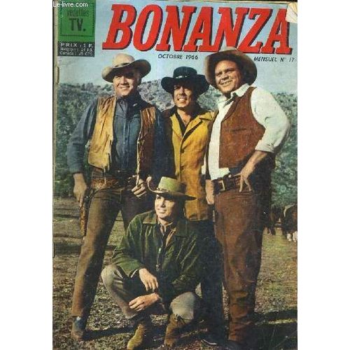Bonanza Octobre 1966 Mensuel N°17 - L'énigme Du Foulard Rouge - L'or De Stander - Deux Expèces D'ours - Lex Poux Du Ciel - La Diligence De Virginia City - L'orphelin - Le Rat Musqué.