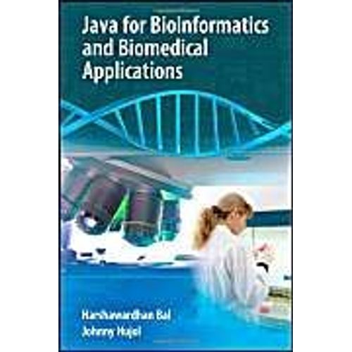 Java For Bioinformatics And Biomedical Applications